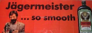 Vintage Jagermeister So Smooth Advertising Vinyl Banner Sign 21.5